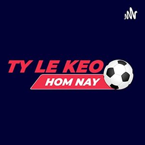 Tỷ lệ kèo hôm nay